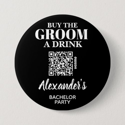 Buy the Groom A Drink Bachelor Party QR Code Button