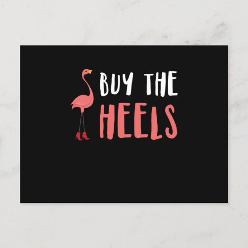 Buy The Heels Funny Pink Flamingo Bird Wearing Hee Postcard