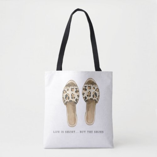 Buy the Shoes  Watercolor Fashion Illustration Tote Bag