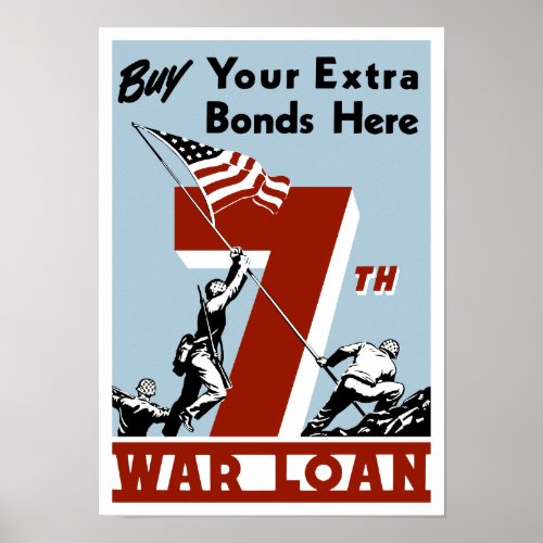 Buy Your Extra Bonds Here 7th War Loan Poster