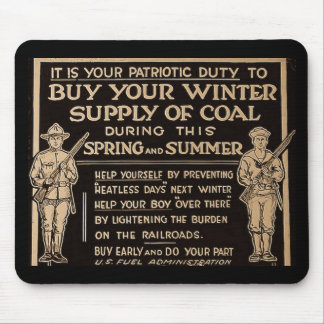 Buy Your Winter Supply of Coal Vintage - WWI Mouse Pad