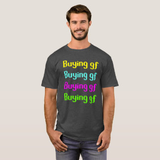 Buying gf t-shirt