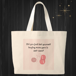 “Buying Yarn Is Self-Care” Funny Jumbo Tote Bag