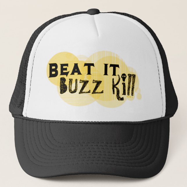Buzz Kill Hat (Front)