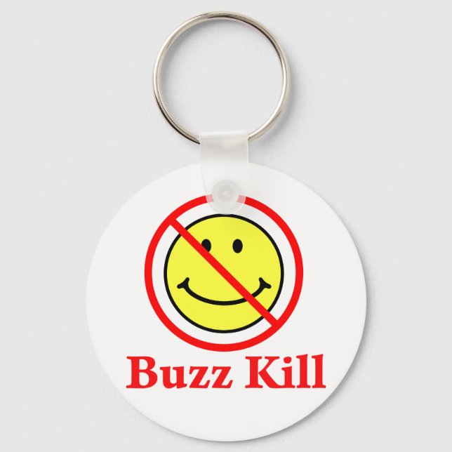 Buzz Kill Keychain (Front)