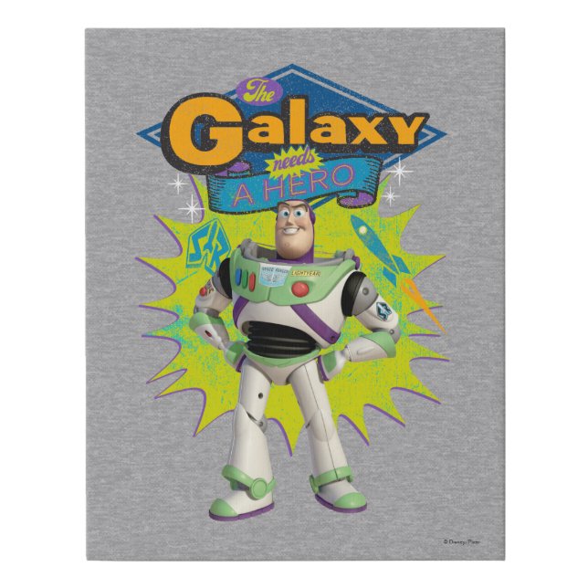 Buzz Lightyear | The Galaxy Needs a Hero Faux Canvas Print (Front)