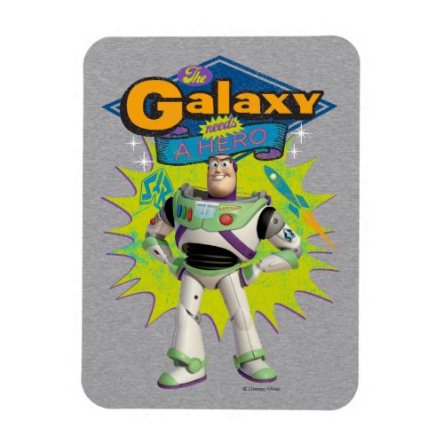 Buzz Lightyear  The Galaxy Needs a Hero Magnet