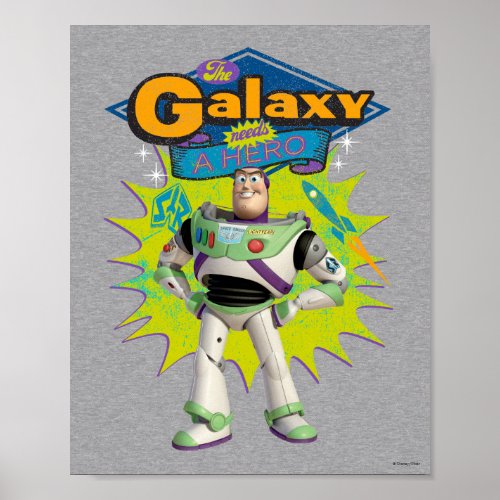 Buzz Lightyear  The Galaxy Needs a Hero Poster