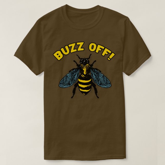 Buzz Off Bee T-Shirt (Design Front)