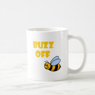 buzz off coffee mug