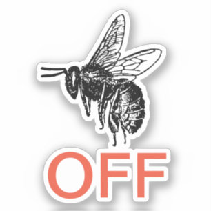 Buzz Off Sticker