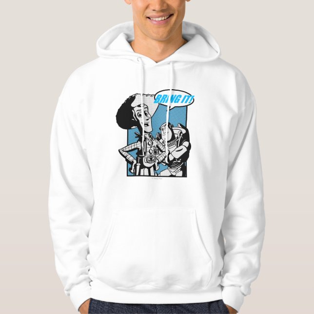 Buzz & Woody: Bring It Hoodie (Front)