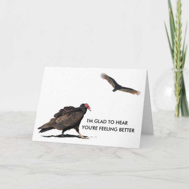 BUZZARD GET WELL - NOT! CARD (Front)