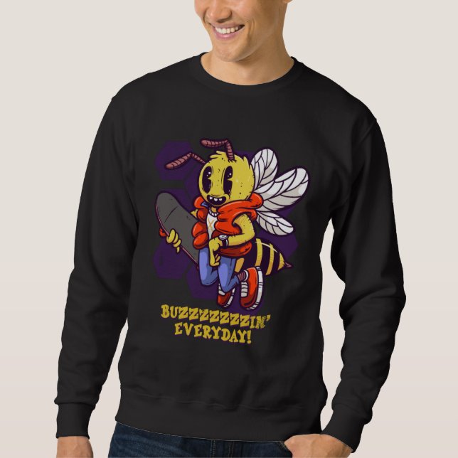 Buzzin Everyday Skater Bee Insect Skateboarder Bee Sweatshirt (Front)