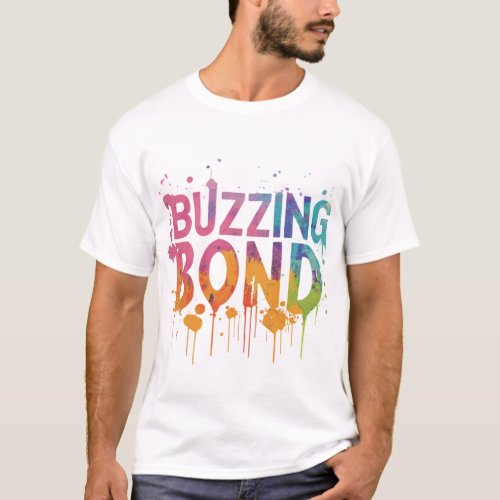 Buzzing Bound T_Shirt