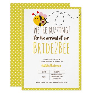 BUZZING For ARRIVAL of BRIDE2BEE Bridal Shower Bee Invitation