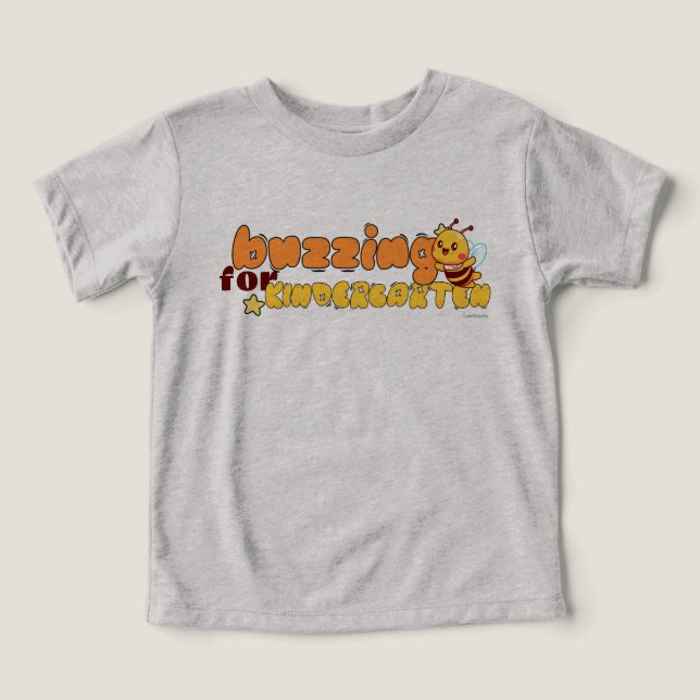 Buzzing For Kindergarten Cute Bee kindergarten Toddler T-shirt (Design Front)