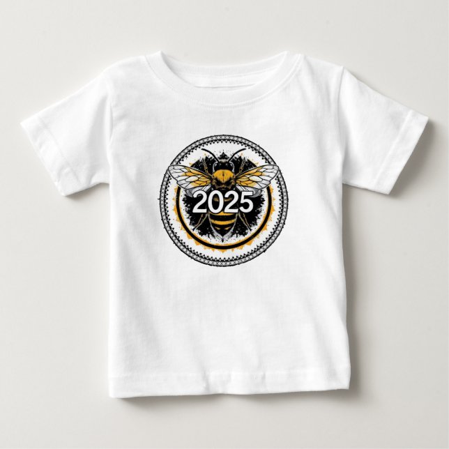 Buzzing into 2025: A Year for the Bees! Baby T-Shirt (Front)