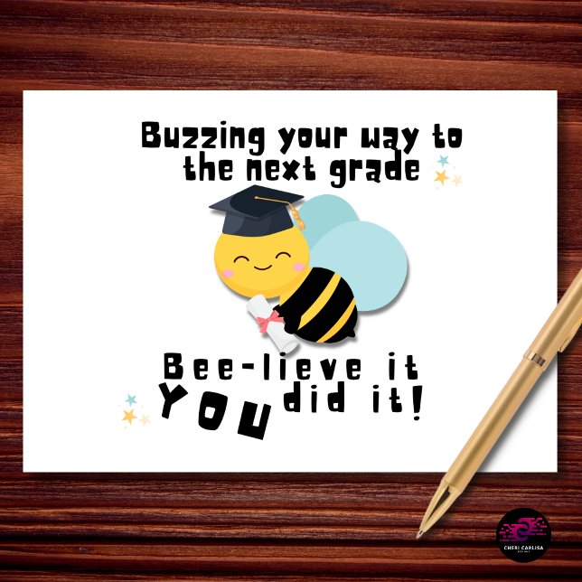 Buzzing to the Next Grade Graduation Congrats Card (Buzzing to the next grade—look at YOU go! 🐝🎓)