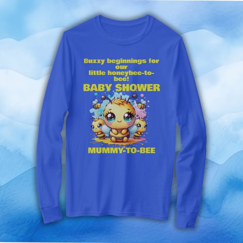 Buzzy beginnings honeybee_to_bee for MUMMY  T_Shirt