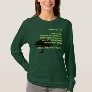 bw-family-tree, female, I run because I can.Whe... T-Shirt