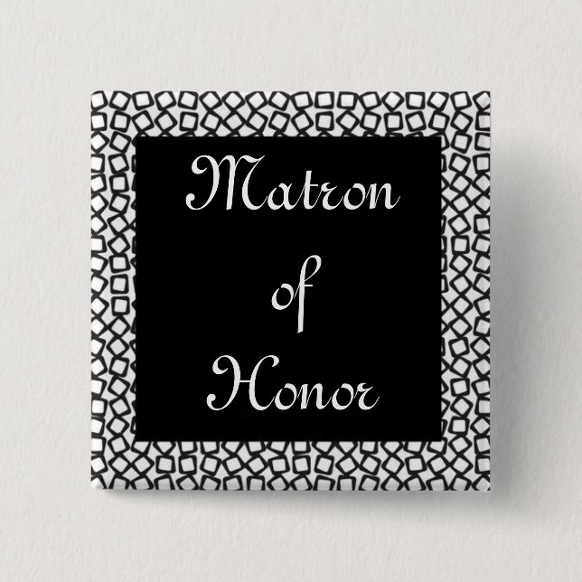 BW Matron Pinback Button (Front)