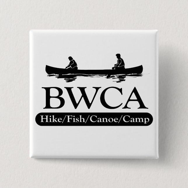 BWCA / Hike Fish Canoe Camp Pinback Button (Front)