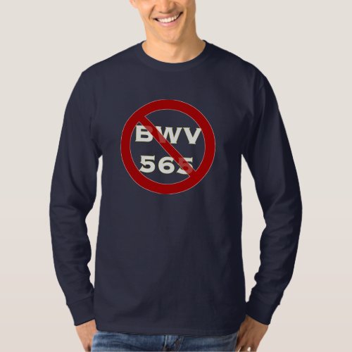 BWV565 banned T_Shirt