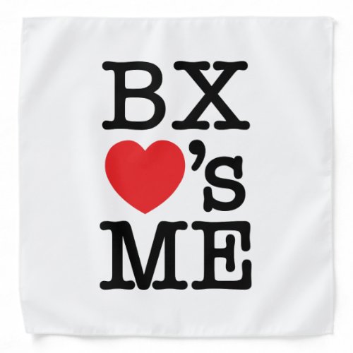 BX s ME Bandana
