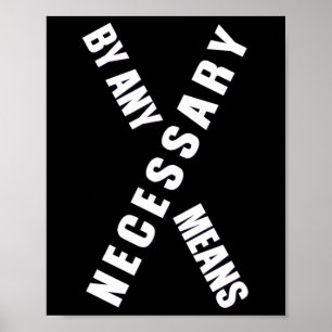 By Any Means Malcolm Black History Month Poster