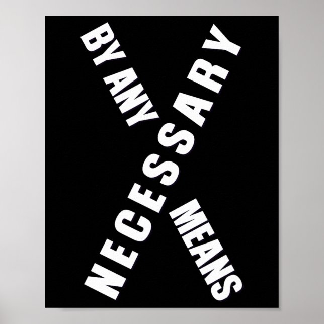 By Any Means Malcolm Black History Month  Poster (Front)