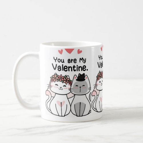 By Buteful You Are My Valentine Coffee Mug