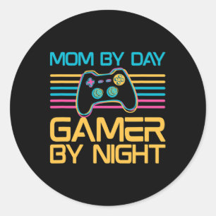 By Day Gamer By Night Video Games Lover Gamer Mom Classic Round Sticker