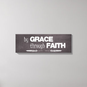 By Grace Through Faith Bible Quote Canvas Print