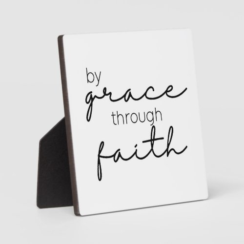By Grace Through Faith Christian Sign Plaque