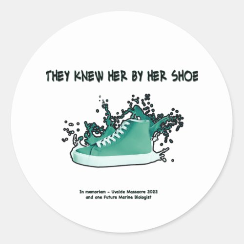 By Her Shoe  Classic Round Sticker
