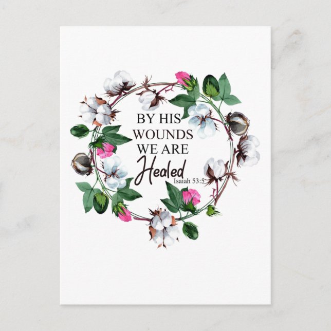 By His Wounds We Are Healed Isaiah 53:5 Postcard (Front)