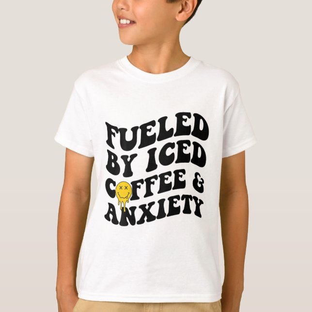 By Iced Coffee And Anxiety Mental Health On Back  T-Shirt (Front)