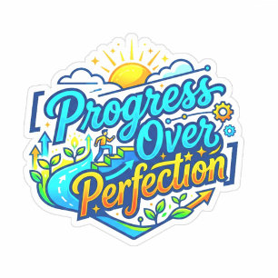 By Motivational Teacher   Progress Over Perfection Sticker
