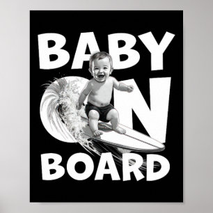 By On Board By Surf On Surfboard Funny Surfer Poster