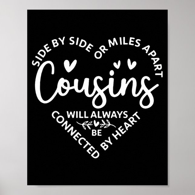 By Side Side Miles Apart Cousins Poster (Front)