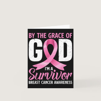 By The Grace God I#39;m A Survivor Breast Cancer A Card