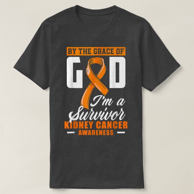 By The Grace God I'm A Survivor Kidney Cancer Surv T-Shirt (Design Front)