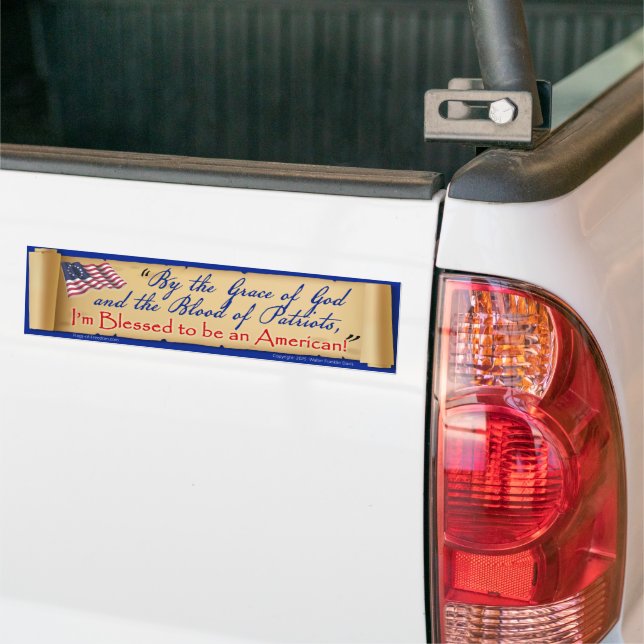By the Grace of God I'm an American Bumper Sticker (On Truck)
