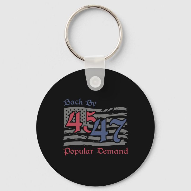 Byck By 45 47 Popular Demand Funny America Flag Tr Keychain (Front)