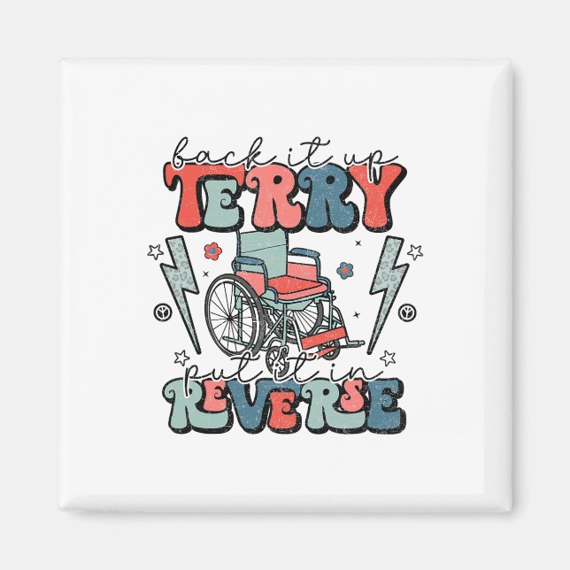 Byck It Up Terry Put It In Reverse 4th Of July Fun Magnet (Front)