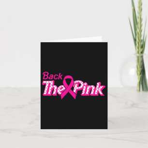 Byck The Pink Breast Cancer Support Cancer Warrior Card
