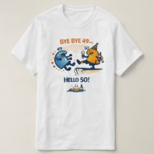 Bye Bye 49 – Hello 50 Unisex T‑Shirt
