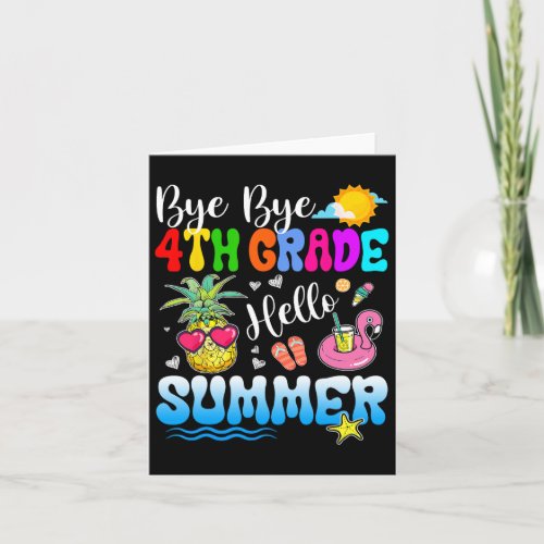 Bye Bye 4th Grade Hello Summer Graduation Teacher  Card