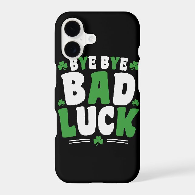 Bye Bye Bad Luck Iphone Case (Back)